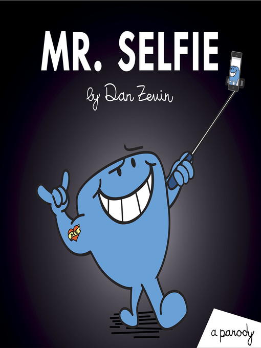 Title details for Mr. Selfie by Dan Zevin - Available